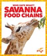 SAVANNA FOOD CHAINS - PETTIFORD,  Rebecca - 9781620316177