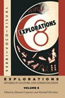 Explorations 8 - E S Carpenter ; Marshall McLuhan - 9781620324349