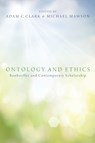 Ontology and Ethics - Adam C. Clark ; Michael Mawson - 9781620325308