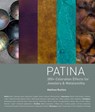 Patina: 300+ Coloration Effects for Jewelers & Metalsmiths - Matthew Runfola - 9781620331392