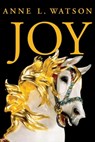 Joy - Anne L. Watson - 9781620352403
