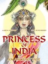 Princess of India: An Ancient Tale - Aaron Shepard - 9781620352564