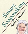 Smart Soapmaking - Anne L Watson - 9781620355114