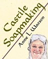 Castile Soapmaking - Anne L Watson - 9781620355145