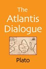 The Atlantis Dialogue - Plato ; Aaron Shepard - 9781620359006