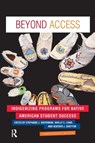 Beyond Access - Stephanie J. Waterman ; Shelly C. Lowe ; Heather J. Shotton - 9781620362884