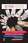 Beyond Access - Stephanie J. Waterman ; Shelly C. Lowe ; Heather J. Shotton - 9781620362884
