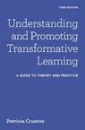 Understanding and Promoting Transformative Learning - CRANTON,  Patricia - 9781620364116