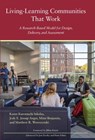 Living-Learning Communities That Work - Karen Kurotsuchi Inkelas ; Jody E. Jessup-Anger ; Mimi Benjamin ; Matthew R. Wawrzynski - 9781620366011