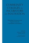 Community Colleges as Incubators of Innovation - Rebecca A. Corbin ; Ron Thomas - 9781620368626