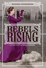 Rebels Rising - Shanna Swendson - 9781620512647