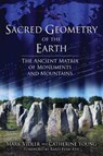 Sacred Geometry of the Earth - Mark Vidler ; Catherine Young - 9781620554685
