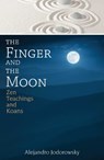 The Finger and the Moon - Alejandro Jodorowsky - 9781620555354