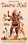 Tantric Kali - Daniel Odier - 9781620555606