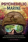 Psychedelic Marine - Alex Seymour - 9781620555798