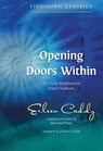 Opening Doors Within - Eileen Caddy - 9781620558638