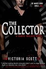 The Collector - Victoria Scott - 9781620612439