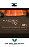 Majoring in the Minors Part Two - Neal Pollard - 9781620800478