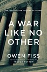A War Like No Other - Owen Fiss - 9781620970980