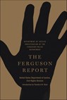 The Ferguson Report - United States Department of Justice - 9781620971659