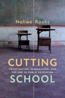 CUTTING SCHOOL - ROOKS,  Noliwe - 9781620972489