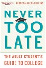 Never Too Late - Rebecca Klein-Collins - 9781620973226