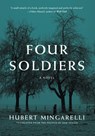 Four Soldiers - Hubert Mingarelli - 9781620974407