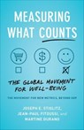Measuring What Counts - Joseph E. Stiglitz ; Jean-Paul Fitoussi ; Martine Durand - 9781620975701