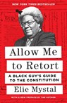 Allow Me to Retort - Elie Mystal - 9781620977637