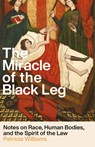 The Miracle of the Black Leg - Patricia J. Williams - 9781620978160