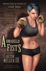 Armadillo Fists - Carlton Mellick III - 9781621050155
