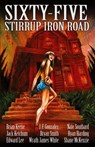 Sixty-Five Stirrup Iron Road - Brian Keene ; Jack Ketchum ; Edward Lee - 9781621051312