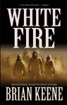 White Fire - Brian Keene - 9781621052777