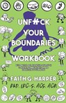 Unfuck Your Boundaries Workbook - Faith G. Harper - 9781621061762