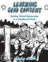 Learning Good Consent - Cindy Crabb - 9781621066675
