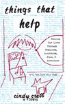 Things That Help: Healing Our Lives Through Feminism, Anarchism, Punk, & Adventure - Cindy Crabb - 9781621068648