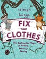 Fix Your Clothes - Raleigh Briggs - 9781621069065