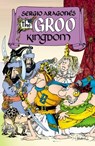 The Groo Kingdom - Sergio Aragones ; Mark Evanier - 9781621156529