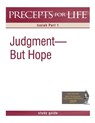 Precepts for Life Study Guide: Judgment But Hope (Isaiah Part 1) - Kay Arthur - 9781621190004