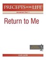 Precepts For Life Study Guide: Return to Me (Jeremiah Part 1) - Kay Arthur - 9781621190028