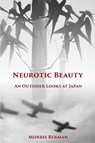 Neurotic Beauty - Morris Berman - 9781621342106