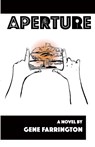 Aperture - Gene Farrington - 9781621343905