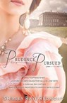 Prudence Pursued - REDMOND,  Shirley Raye - 9781621357377