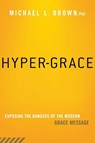 Hyper-Grace - Michael L. Brown - 9781621365891