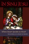In Sinu Jesu - A Benedictine Monk - 9781621382195