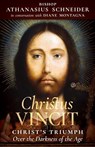 Christus Vincit - Bishop Athanasius Schneider ; Diane Montagna - 9781621384908