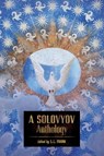 A Solovyov Anthology - Vladimir Solovyov - 9781621386476