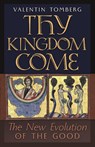 Thy Kingdom Come - Valentin Tomberg - 9781621388371