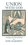 Union With God - Dom Columba Marmion ; Blessed Columba Marmion - 9781621388876