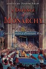 A Defence of Monarchy - Joseph Shaw - 9781621389590